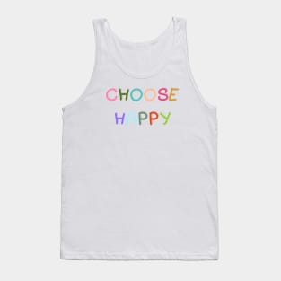 Choose Happy Tank Top